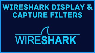 Wireshark Display amp Capture Filters [upl. by Sopher]