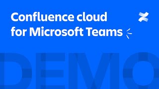 Confluence Cloud for Microsoft Teams App Demo [upl. by Ailaro]