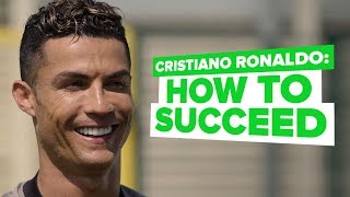 Cristiano Ronaldo interview  CR7 reveals how to succeed [upl. by Esidnac]