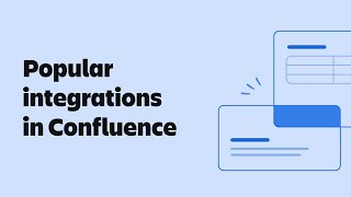 Popular integrations in Confluence  Atlassian [upl. by Nila]