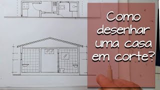 Como desenhar cortes em desenho arquitetônico [upl. by Verdie]