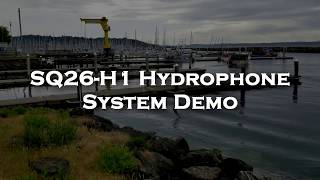 SQ26H1 Hydrophone System Demonstration [upl. by Suhail702]