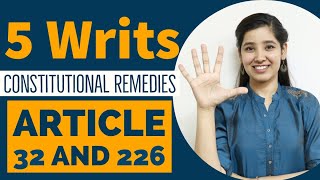 5 Types of Writs  Constitutional Remedies  Article 32 and Article 226 [upl. by Harlamert]