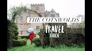 The Cotswolds  Travel Guide [upl. by Derrick]