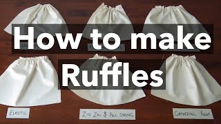 How to make Ruffles 6 Gathering Techniques tutorial [upl. by Callery]