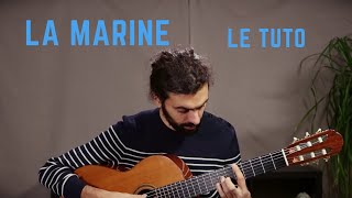 La marine  le tuto guitare [upl. by Rednazxela]