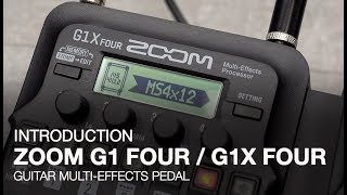 Zoom G1 Four amp G1X Four Introduction [upl. by Oigimer51]