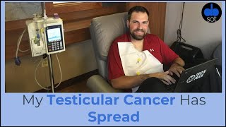 My Testicular Cancer Has Spread [upl. by Bock471]