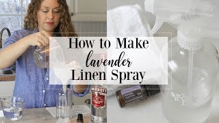 Lavender Linen Spray Essential Oil DIY Tutorial [upl. by Spiegel]