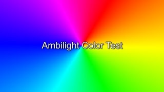 Ambilight Color Test [upl. by Airotahs]