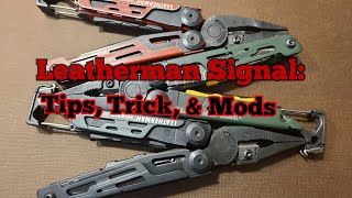 The Leatherman Signal Tips Tricks Mods and Full Run Down [upl. by Annayk]