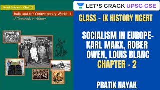 L11 Socialism in Europe Karl Marx Rober Owen Louis Blanc  Class IX History NCERT  UPSC CSEIAS [upl. by Parlin574]