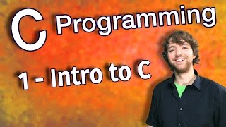 C Programming Tutorial 1  Intro to C [upl. by Heins]