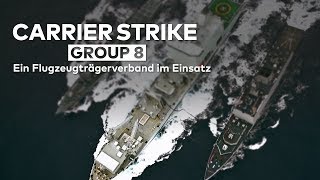 CARRIER STRIKE GROUP 8 Ein Flugzeugträgerverband im Einsatz [upl. by Yerd]