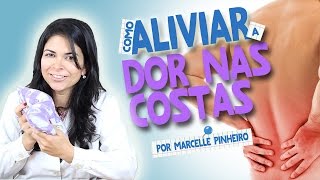 O que fazer para aliviar a dor nas costas [upl. by Enamrahc]