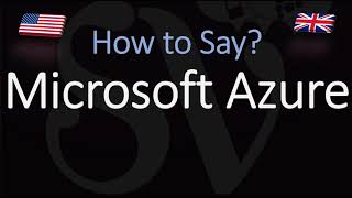 How to Pronounce Microsoft Azure CORRECTLY [upl. by Sverre]