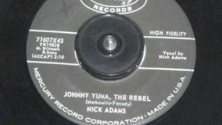 Nick Adams  JOHNNY YUMA THE REBEL [upl. by Qooraf781]