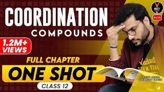 Coordination Compounds Class 12 One Shot  NEET Preparation  NEET Chemistry  Arvind Sir [upl. by Farrington46]