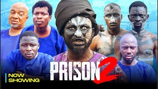 PRISON 2  APA KAMO STATE OZAIN EREKERE  Latest Nollywood Movie 2025 [upl. by Strait]