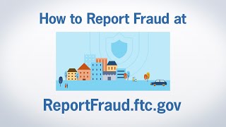 How to Report Fraud at ReportFraudftcgov  Federal Trade Commission [upl. by Ivah]