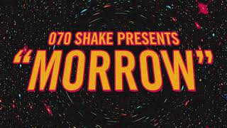 070 Shake  Morrow Official Audio [upl. by Seda]