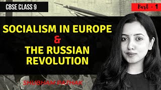 Socialism in Europe and the Russian Revolution  Class 9 History  Chapter 2  Part 1  Shubham Path [upl. by Oetam]