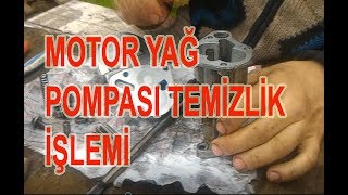 Motor Yağ Pompası Temizlik İşlemi [upl. by Telfore939]