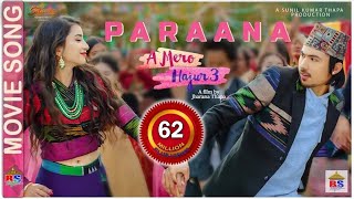 PARAANA A MERO HAJUR 3  Ashish Aviral Anju Panta  New Nepali Movie Song  Anmol KC Suhana Thapa [upl. by Henrieta46]