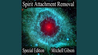 Spirit Attachment Removal Special Edition [upl. by Holly870]