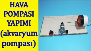 Hava Pompası Nasıl Yapılır kendin yap akvaryum pompası how to make an air pomp [upl. by Nylarak]