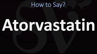 How to Pronounce Atorvastatin CORRECTLY [upl. by Alyos]