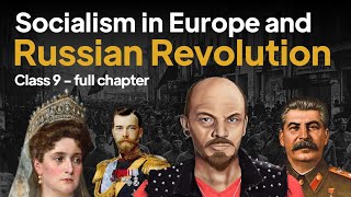 Socialism in Europe and The Russian Revolution Class 9  Class 9 History Chapter 2  CBSE  NCERT [upl. by Harpp996]