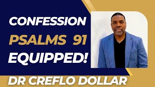 Confessions Psalms 91 equipped  Creflo Dollar MinistriesIndia [upl. by Gallard]