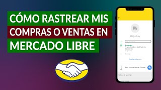 Cómo Rastrear y Seguir mi Compra o Venta en Mercado Libre Fácilmente [upl. by Mur]