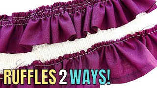 HOW TO SEW RUFFLES TWO WAYS PLUS TWO WAYS TO ATTACH RUFFLES TO YOUR SEWING PROJECTS Step by Step [upl. by Htebsle]