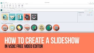 How to create a slideshow with VSDC Free Video Editor Basics [upl. by Torp880]