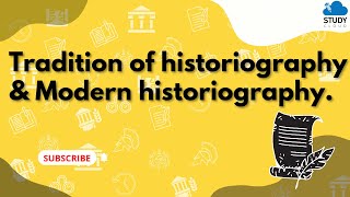 Tradition of Historiography and Modern Historiography  History  Standard 10  MSBSHSE SSC [upl. by Louanne]