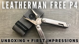 Unboxing and First Impressions Leatherman Free P4 Multitool [upl. by Ethelbert]