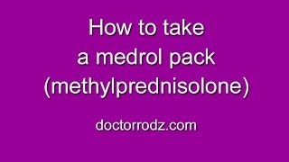 How to take a medrol pack methylpredisolone [upl. by Suitangi]