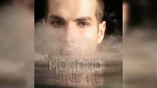 Morandi  Save Me Radio Edit [upl. by Danas]