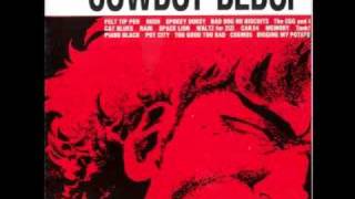 Cowboy Bebop OST 1  Digging My Potato [upl. by Ahsas]