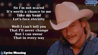 Alan Jackson  Ill Try  Lyrics Meaning [upl. by Ciardap305]