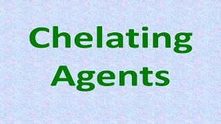 Chelating agents [upl. by Arahset]