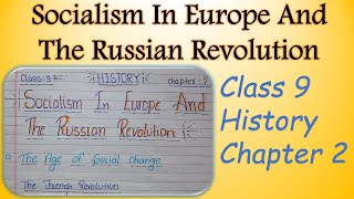 CBSE Class 9 History Chapter 2 Socialism In Europe And Russian Revolution Notes toptargeteducation [upl. by Athiste]