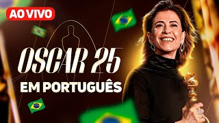 🇧🇷 OSCAR 2025 TRANSMISSÃO AO VIVO EM PORTUGUÊS [upl. by Annavoig]