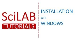 How to install SCILAB on Windows Operating System [upl. by Yadahs]