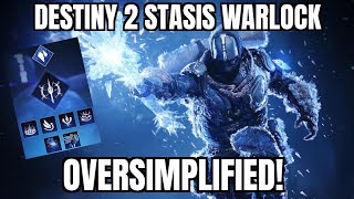 Destiny 2 Stasis Warlock oversimplified [upl. by Chally]