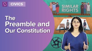 The Preamble And Our Constitution  Class 7  Civics  Learn With BYJUS [upl. by Nimaj]