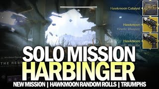 Solo Harbinger Mission Completion Hawkmoon Catalyst amp Random Rolls  Triumphs Destiny 2 [upl. by Ades]