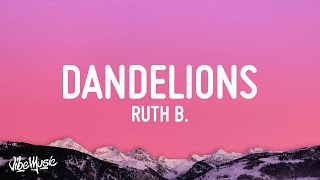 Ruth B  Dandelions Lyrics Slowed  Reverb [upl. by Cory]